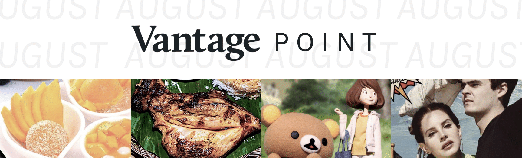 Vantage POINT: August