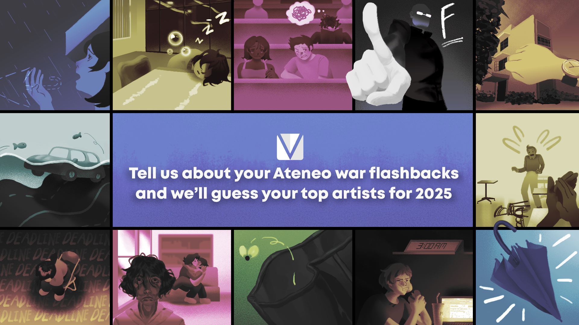 Tell us about your Atenean war flashbacks and we’ll guess your top artists for 2025